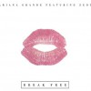 Zedd Break Free 试听