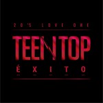 TEEN TOP ÉXITO详情