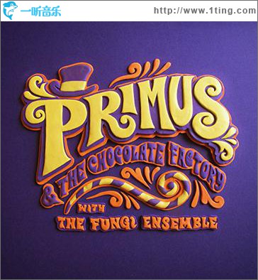 Primus & The Chocolate Factory with the Fungi Ensemble