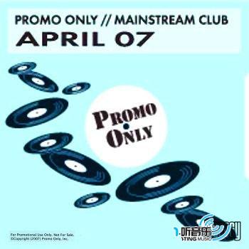Promo Only Mainstream Club April 2007