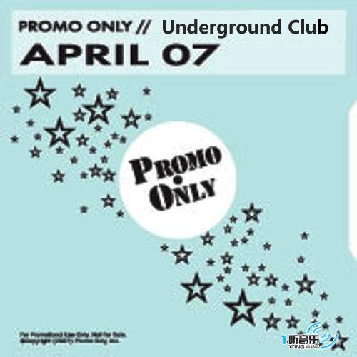 Promo Only Underground Club April 2007