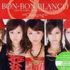 BON-BON BLANCO ∞Changing∞ 试听