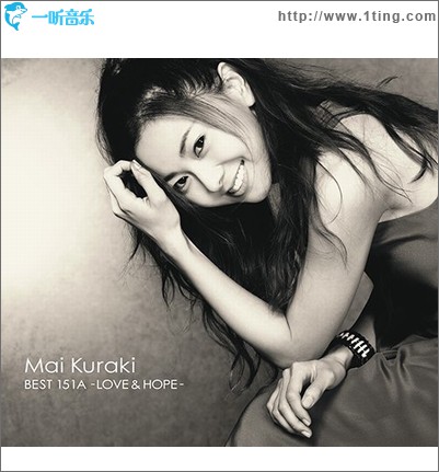 MAI KURAKI BEST 151A -LOVE & HOPE-