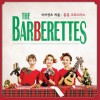 The Barberettes 훈훈 크리스마스 (Hun Hun Christmas) 试听