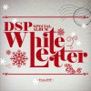 DSP Special Album 'White Letter'