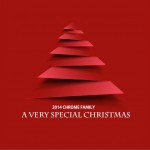 2014 Chrome Family – A Very Special Christmas