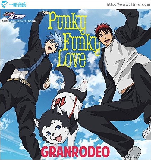 Punky Funky Love(アニメ盤) / TV动画《黑子的篮球》第三期片头曲