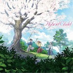 アニメ Hybrid Child オリジナルサウンドトラック 动画《眷念你的温柔》原声带
