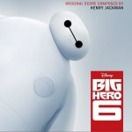 Big Hero 6 (Original Motion Picture Soundtrack) / 超能陆战队 / 六大英雄详情