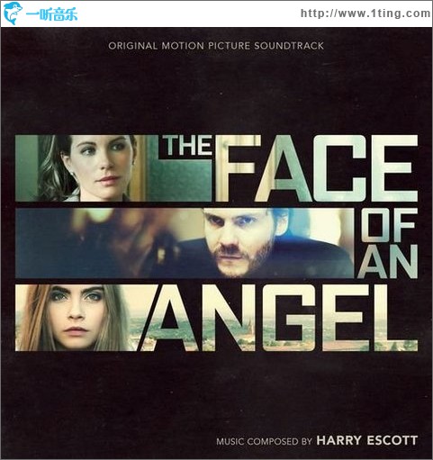 The Face Of An Angel (Original Motion Picture Soundtrack)