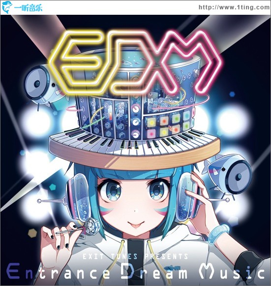 EXIT TUNES PRESENTS Entrance Dream Music / EXIT TUNES VOCALOID合辑系列