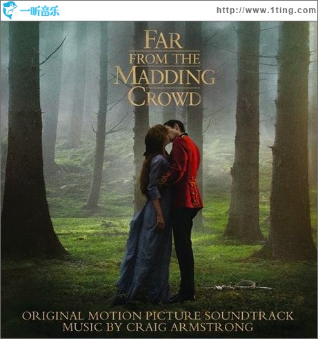 Far From the Madding Crowd (Original Motion Picture Soundtrack) / 远离尘嚣