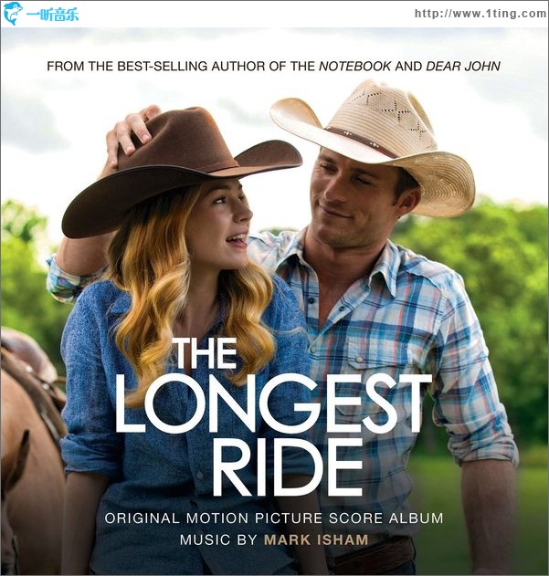 The Longest Ride (Original Motion Picture Score Album) / 浪漫长路