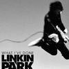 Linkin Park What I've Done 试听