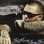 Get Money, Stay True详情