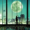 Robert de Boron It's Never too Late ~Album Version~ - Robert de Boron&Awa 试听