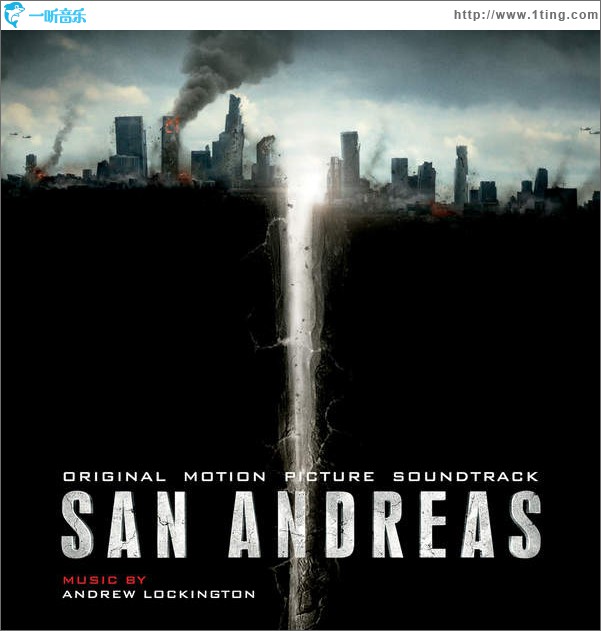 san andreas (original motion picture soundtrack) / 末日崩塌