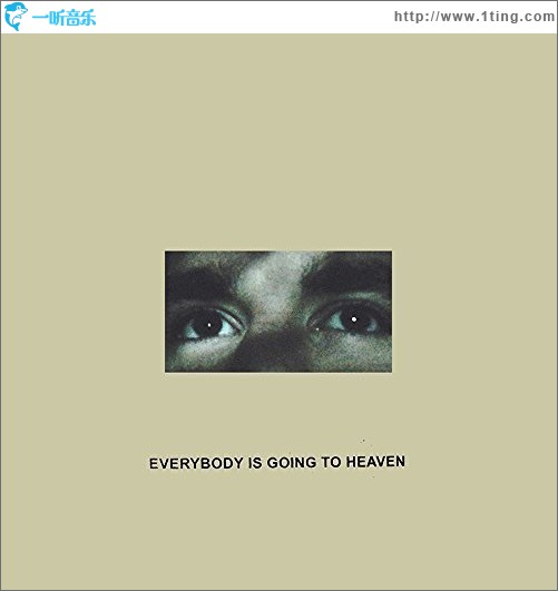 Everyone is Going to Heaven