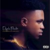 Elijah Blake Live Till We Die 试听