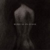 Being As An Ocean Little Richie 试听