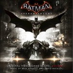 Batman: Arkham Knight (Original Video Game Score Volume 1) / 蝙蝠侠：阿甘骑士 游戏原声带 第一卷详情