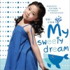 My Sweety Dream (单曲)