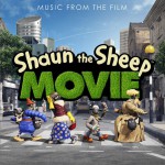 Shaun the Sheep Movie (Original Motion Picture Soundtrack) / 超级无敌羊咩咩详情