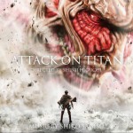 『進撃の巨人』オリジナル・サウンドトラック 电影版 进击的巨人 原声带 / Attack on Titan Original Soundtrack