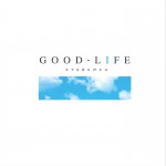 Good Life详情