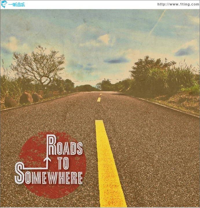 Roads To Somewhere