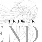 Trigger / TV动画《Charlotte》插曲专辑详情