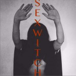 Sexwitch详情