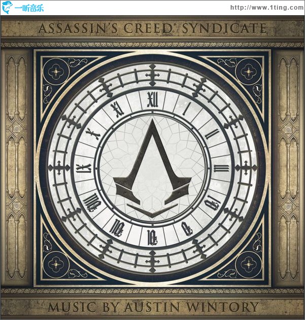 Assassin's Creed: Syndicate (Original Game Soundtrack) 刺客信条：枭雄
