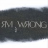 刘浩龙 Mr.Wrong 试听