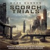 Maze Runner: The Scorch Trials (Original Motion Picture Soundtrack) 移动迷宫2：烧痕审判