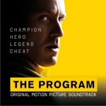 The Program (Original Motion Picture Soundtrack) 瞒天计划