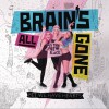 Brain's All Gone March Of The Youth 试听