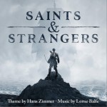 Saints & Strangers (Music from the Miniseries) / 电视电影《圣徒与陌生人》原声详情