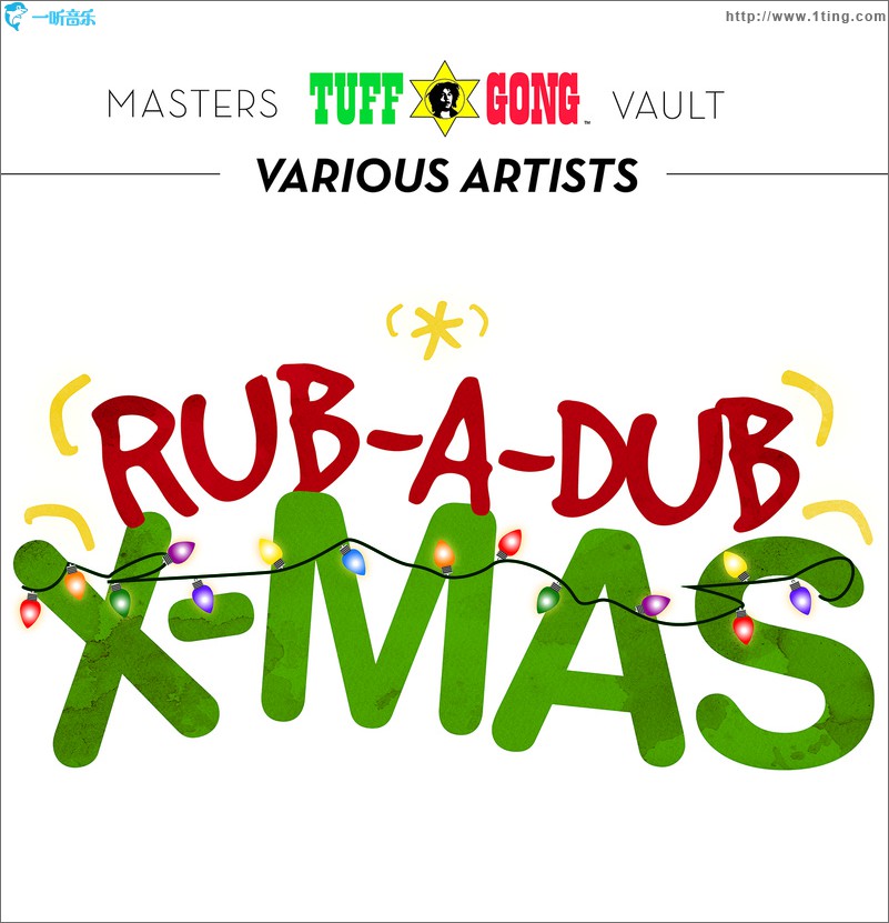 Tuff Gong Masters Vault Presents: Rub-A-Dub X-mas