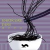 Hardcore Fans