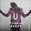 Thinking About U (单曲)