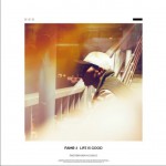 Life Is Good详情