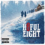 The Hateful Eight (Original Motion Picture Soundtrack) 《八恶人》电影原声大碟