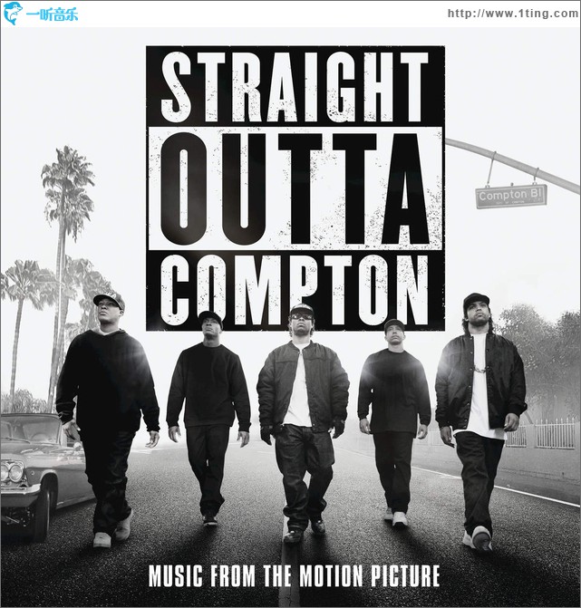 Straight Outta Compton (Music from the Motion Picture) 电影《冲出康普顿》原声带