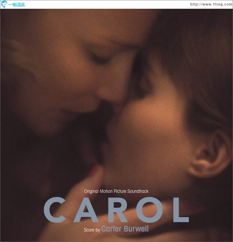Carol (Original Motion Picture Soundtrack) 卡罗尔