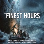 The Finest Hours (Original Motion Picture Soundtrack) 电影《怒海救援》原声详情