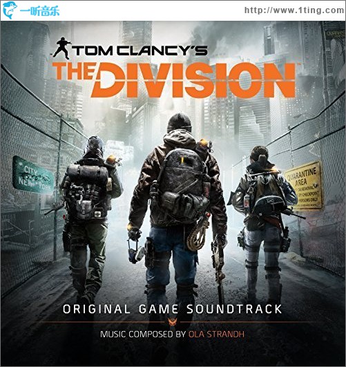 Ola Strandh - The Division (Original Game Soundtrack) 全境封锁 游戏原声带