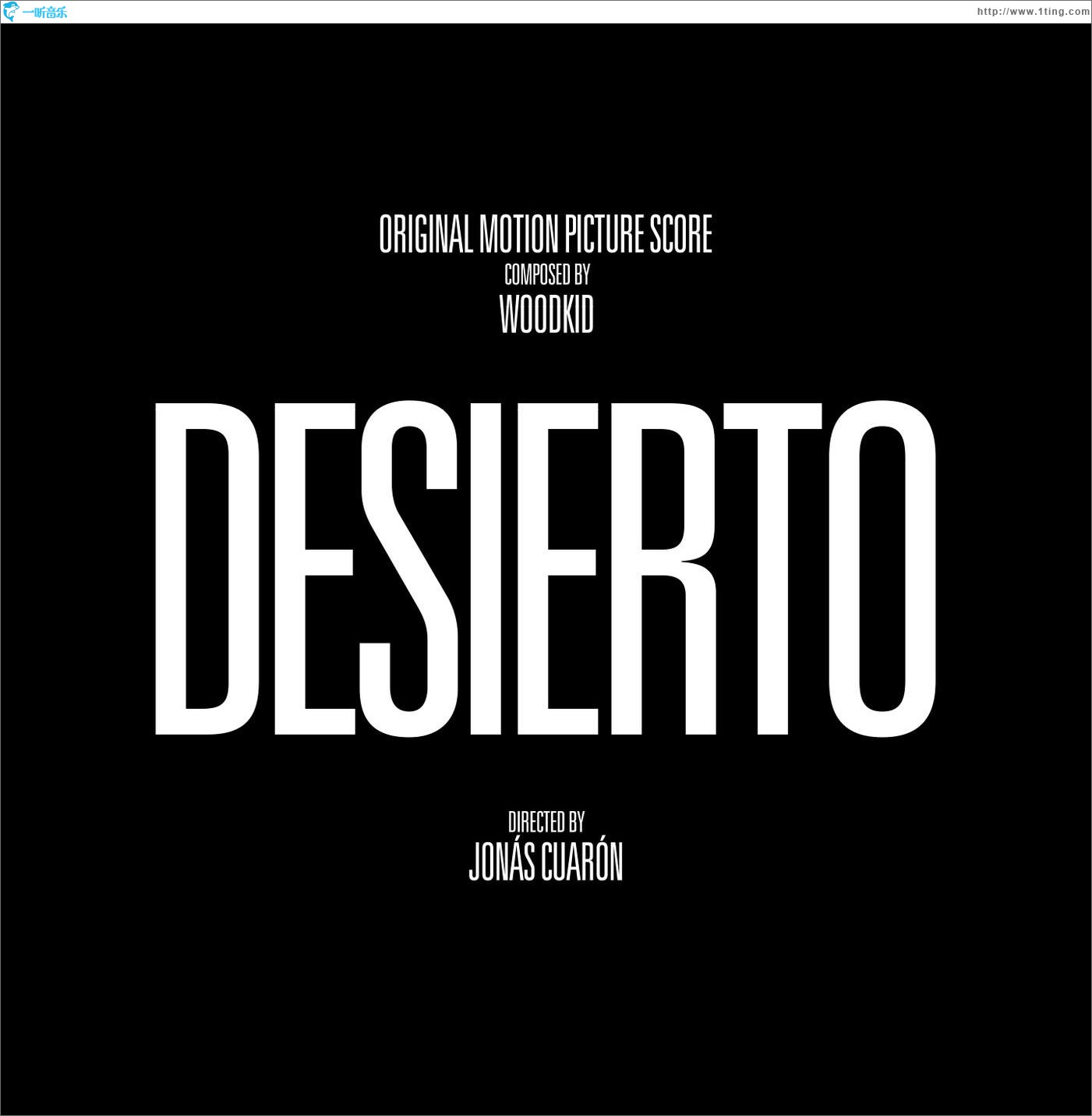 Desierto (Original Motion Picture Score) / 电影《绝命荒漠》原声带
