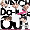 Da-iCE WATCH OUT 试听
