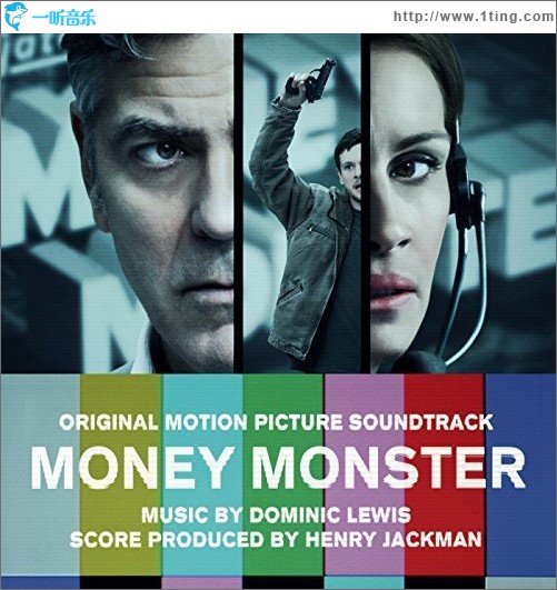 Money Monster (Original Motion Picture Soundtrack) 金钱怪物 / 凶钱直击